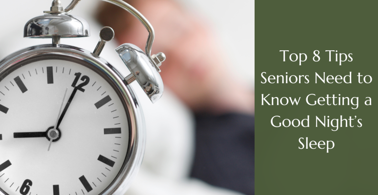 Top-8-Tips-Seniors-Need-to-Know-Getting-a-Good-Nights-Sleep-1